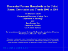 Unmarried-Partner Households in the United States: Description and Trends 2000 to 2003