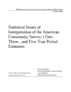 Statistical Issues of Interpretation of the American Community Survey's One-, Three-, and Frive-Year Period Estimates