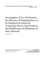 Investigation of User Preferences for Measures of Sampling Error to be Displayed on American Community Survey Data Products and Modification of Definitions of these Measures