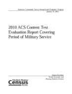 2010 American Community Survey Content Test Evaluation Report Covering Period of Military Service