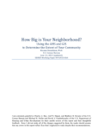 How Big is Your Neighborhood? Using the AHS and GIS to Determine the Extent of Your Community