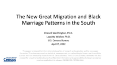PAA - The New Great Migration and Black Marriage Patterns in the South