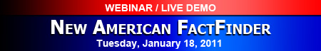 New American Factfinder News Conference, Tuesday, January 18, 2011, 2 p.m. EDT