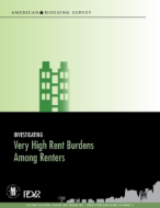 AHS Investigating Very High Rent Burdens Among Renters